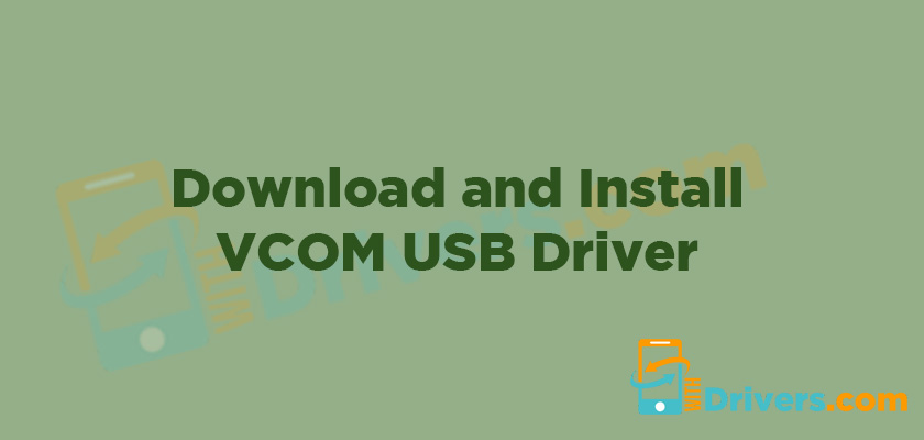 VCOM USB Driver for Flashing Firmware