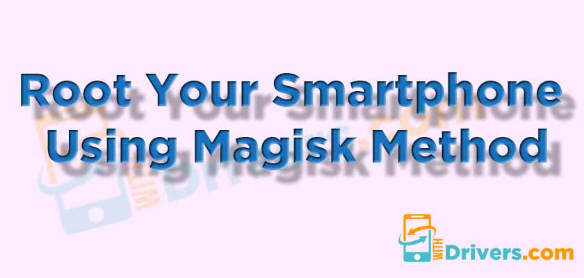 Samsung SM-A205U Root With Magisk [No need TWRP Recovery]